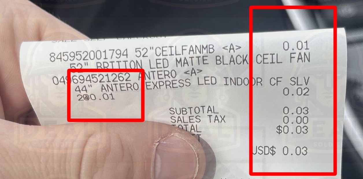 Receipt close-up showing one 52 inch Britton and two 44 inch Antero Express LED ceiling fans at $0.01 each, $0.03 total.